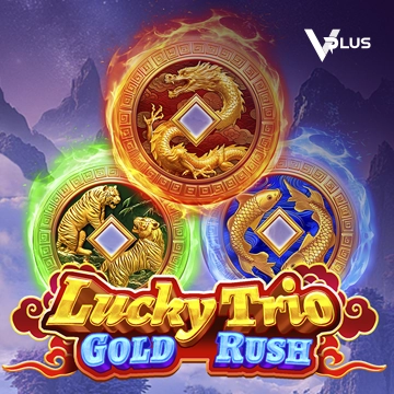 Vplus : Lucky Trio Gold Rush - KINGBET189