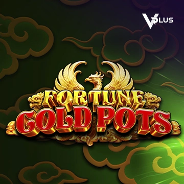Vplus : Fortune Gold Pots - KINGBET189