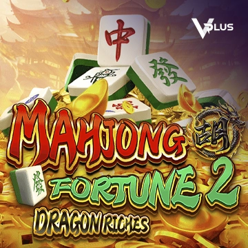 Vplus : Mahjong Fortune 2: Dragon Riches - KINGBET189