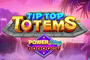 Playtech : Tip Top Totem PowerPlay Jackpot - KINGBET189
