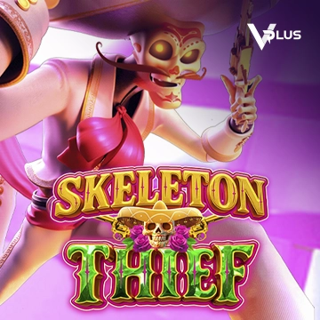 Vplus : Skeleton Thief - KINGBET189