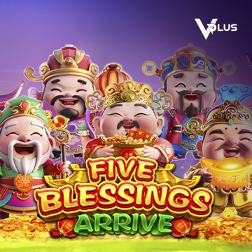 Vplus : Five Blessings Arrive - KINGBET189
