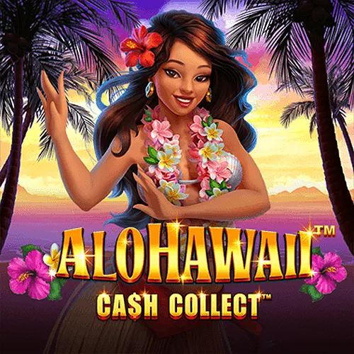 Playtech : Alohawaii: Cash Collect™ - KINGBET189