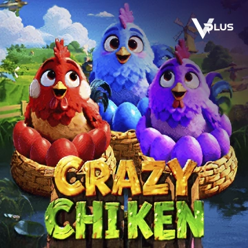 Vplus : Crazy Chicken - KINGBET189