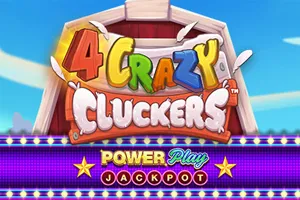 Playtech : 4 Crazy Cluckers PowerPlay Jackpot - KINGBET189