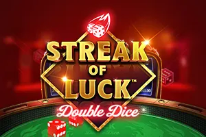 Playtech : Streak of Luck: Double Dice - KINGBET189