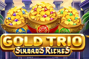 Playtech : Gold Trio: Sinbads Riches - KINGBET189