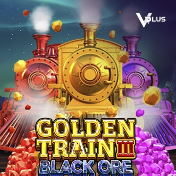 Vplus : Golden Train III : Black Ore - KINGBET189