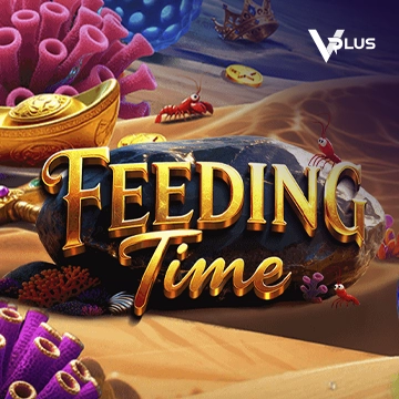 Vplus : Feeding Time - KINGBET189